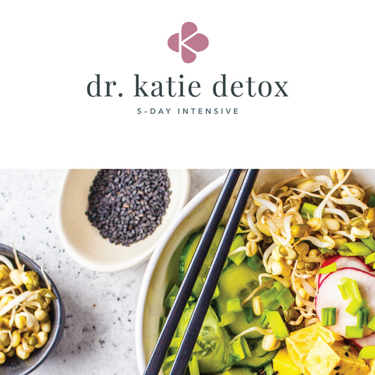 Dr. Katie Detox 5-Day Intensive